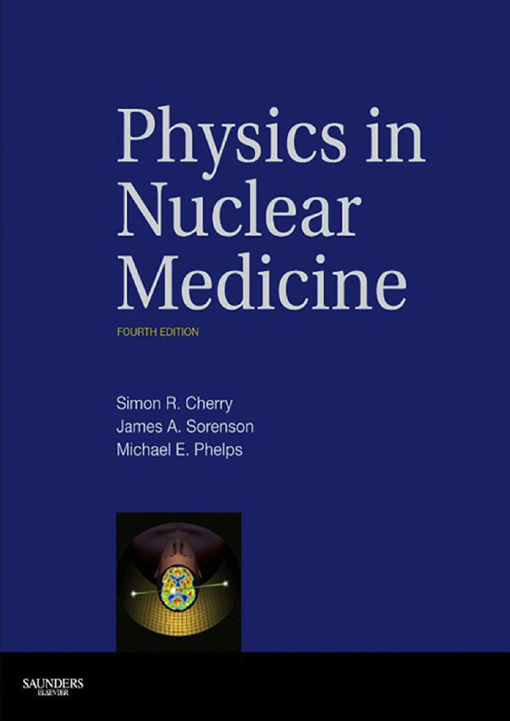 Physics in Nuclear Medicine 4th Edition â€“ PDF/EPUB Version Downloadable