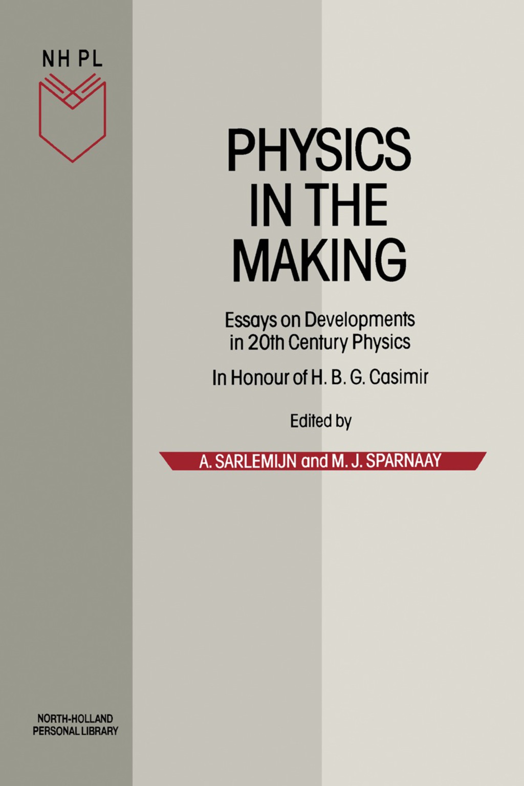 Physics in the Making Essays on Developments in 20th Century Physics  â€“ PDF/EPUB Version Downloadable