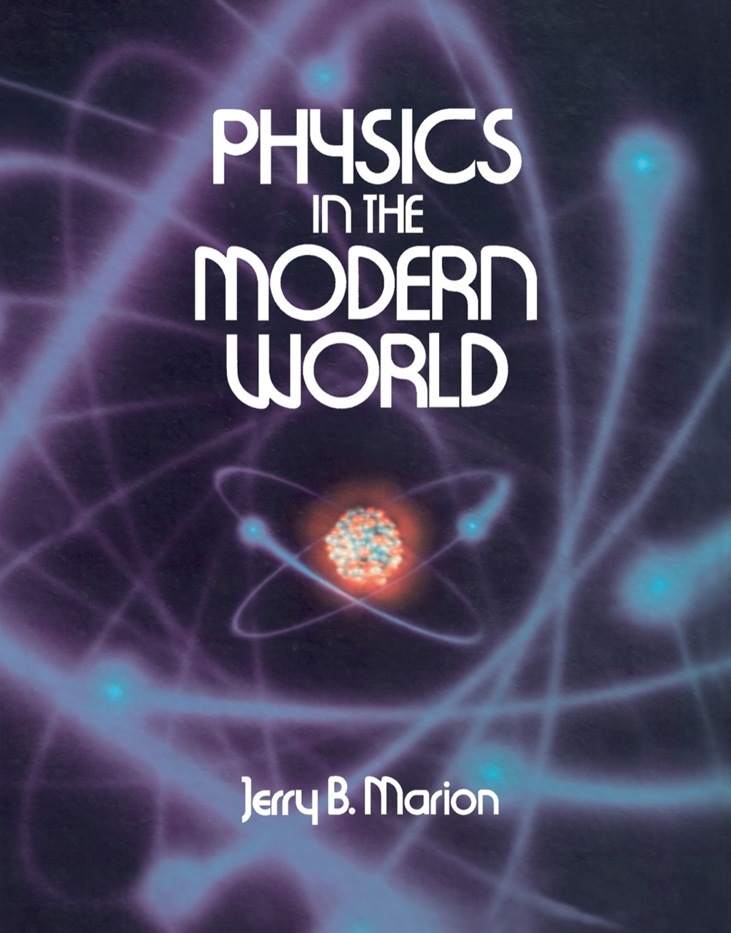 Physics in the Modern World  â€“ PDF/EPUB Version Downloadable