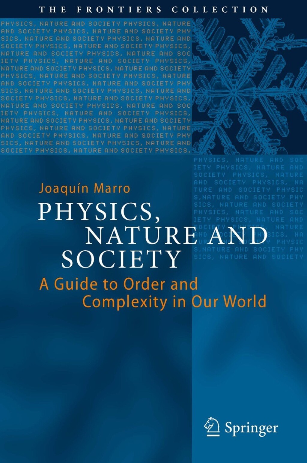 Physics, Nature and Society A Guide to Order and Complexity in Our World  â€“ PDF/EPUB Version Downloadable