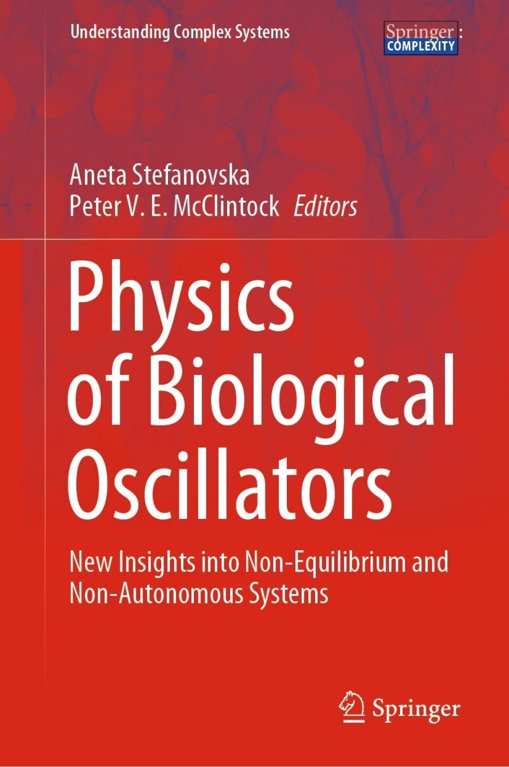 Physics of Biological Oscillators New Insights into Non-Equilibrium and Non-Autonomous Systems  â€“ PDF/EPUB Version Downloadable