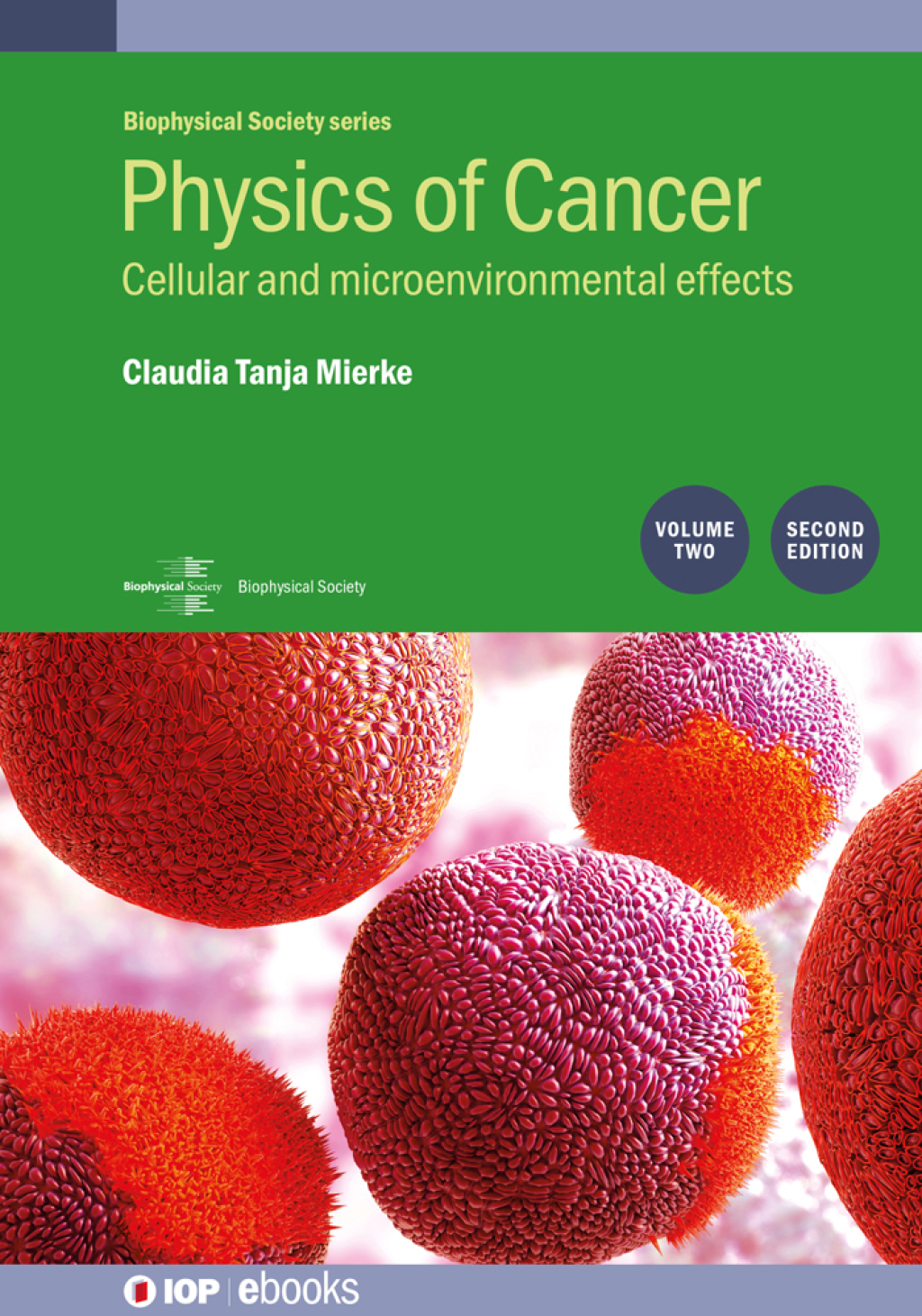 Physics of Cancer: Second edition, volume 2 Cellular and microenvironmental effects 2nd Edition â€“ PDF/EPUB Version Downloadable