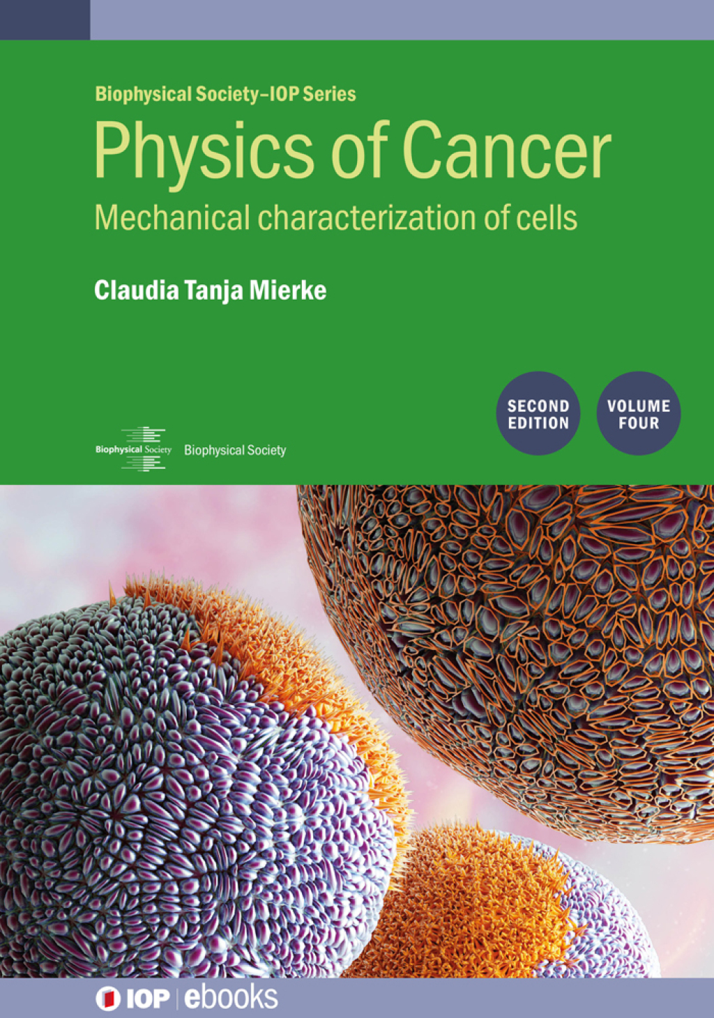Physics of Cancer, Volume 4 (Second Edition) Mechanical characterization of cells 2nd Edition â€“ PDF/EPUB Version Downloadable
