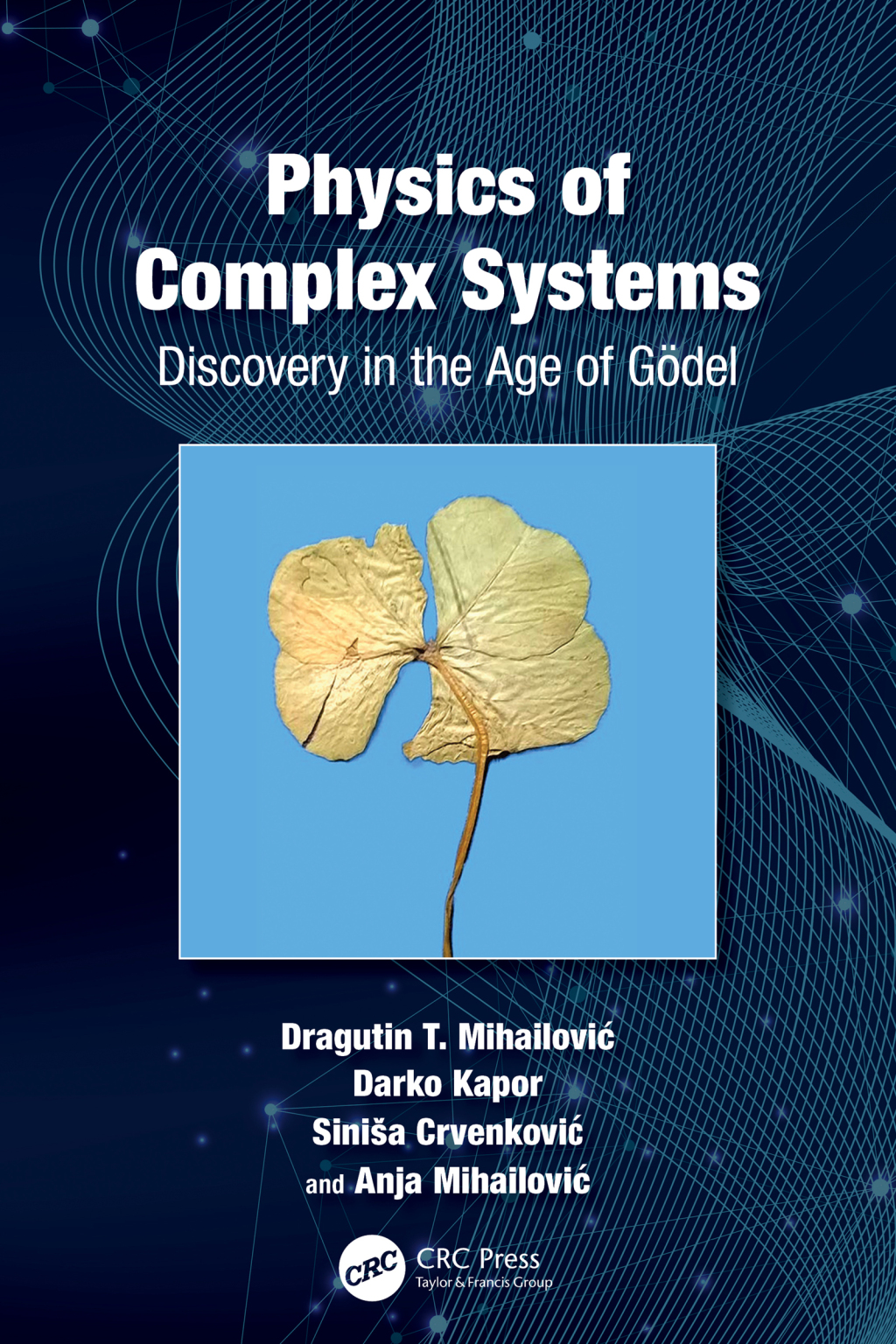 Physics of Complex Systems Discovery in the Age of GÃ¶del 1st Edition â€“ PDF/EPUB Version Downloadable