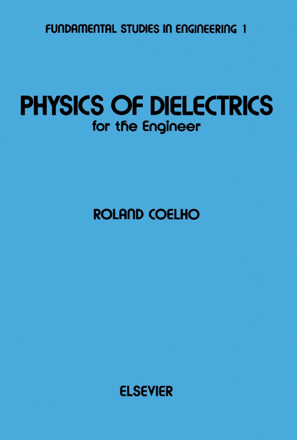 Physics of Dielectrics for the Engineer - (PDF/EPUB Version)