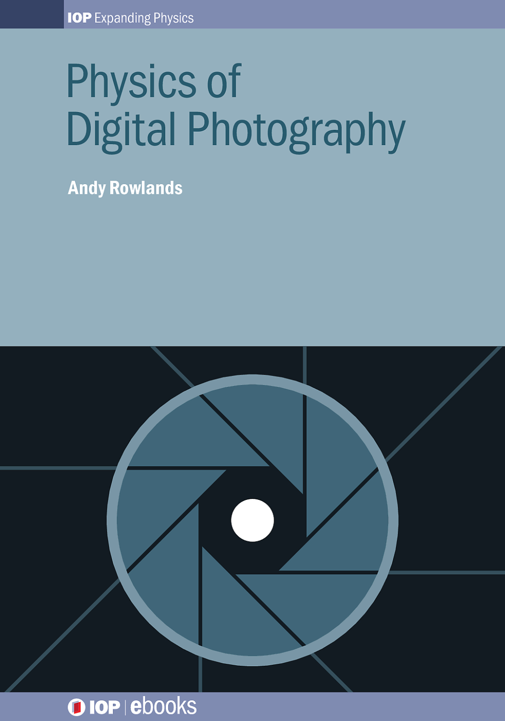 Physics of Digital Photography 1st Edition â€“ PDF/EPUB Version Downloadable