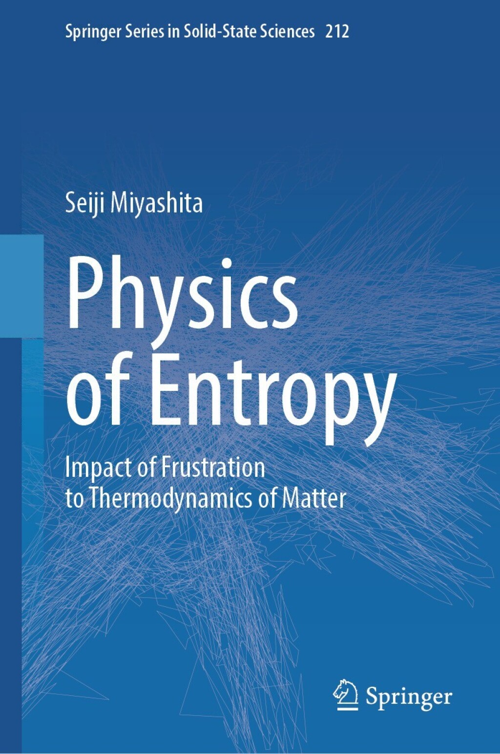 Physics of Entropy Impact of Frustration to Thermodynamics of Matter  â€“ PDF/EPUB Version Downloadable