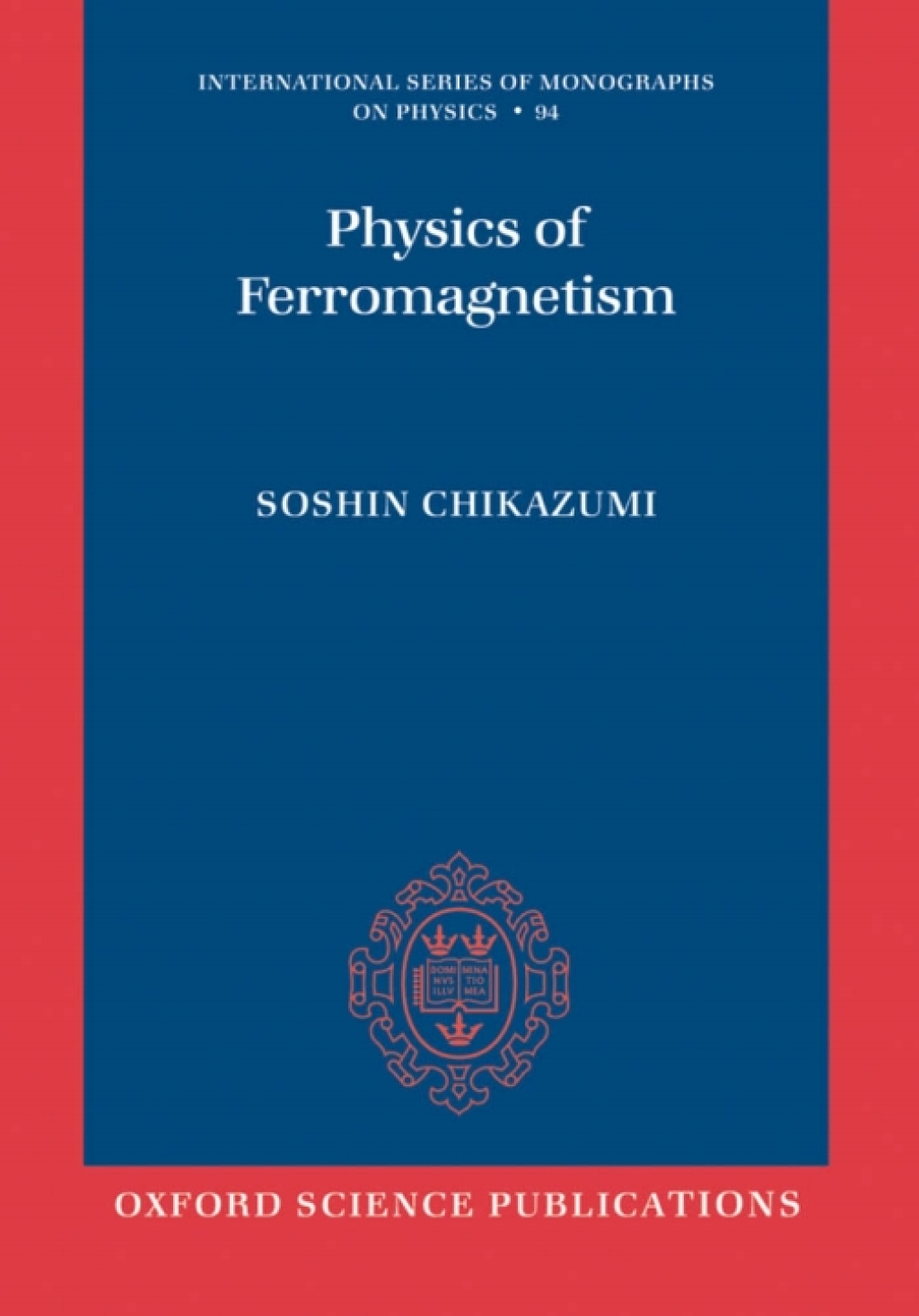 Physics of Ferromagnetism 2e 2nd Edition â€“ PDF/EPUB Version Downloadable