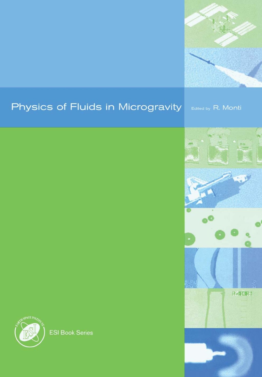 Physics of Fluids in Microgravity 1st Edition â€“ PDF/EPUB Version Downloadable