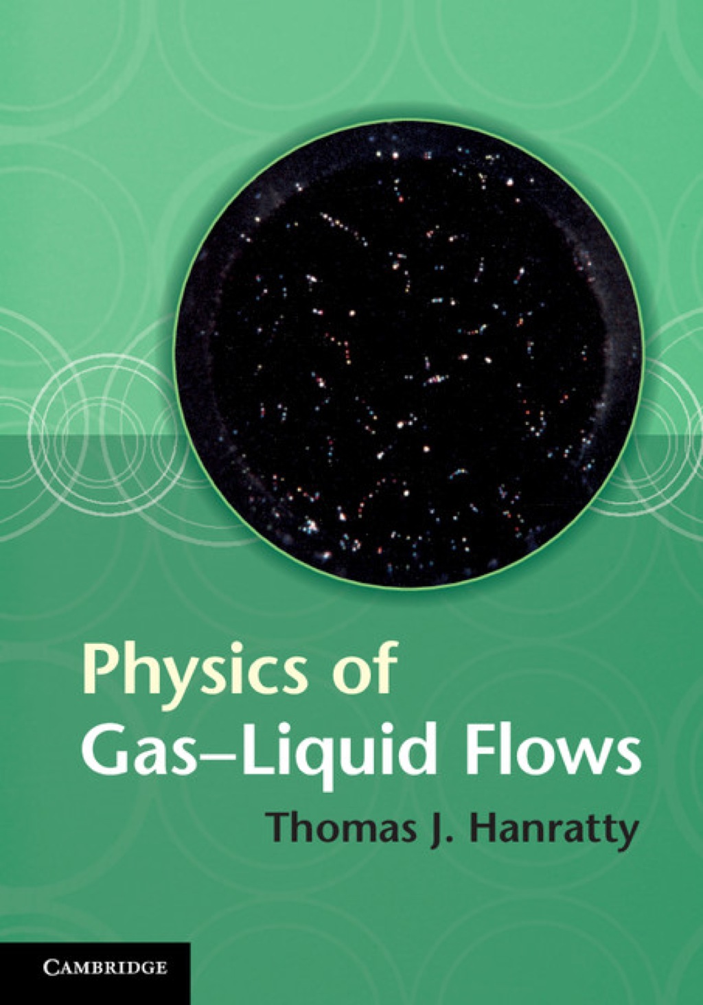 Physics of Gas-Liquid Flows 1st Edition â€“ PDF/EPUB Version Downloadable
