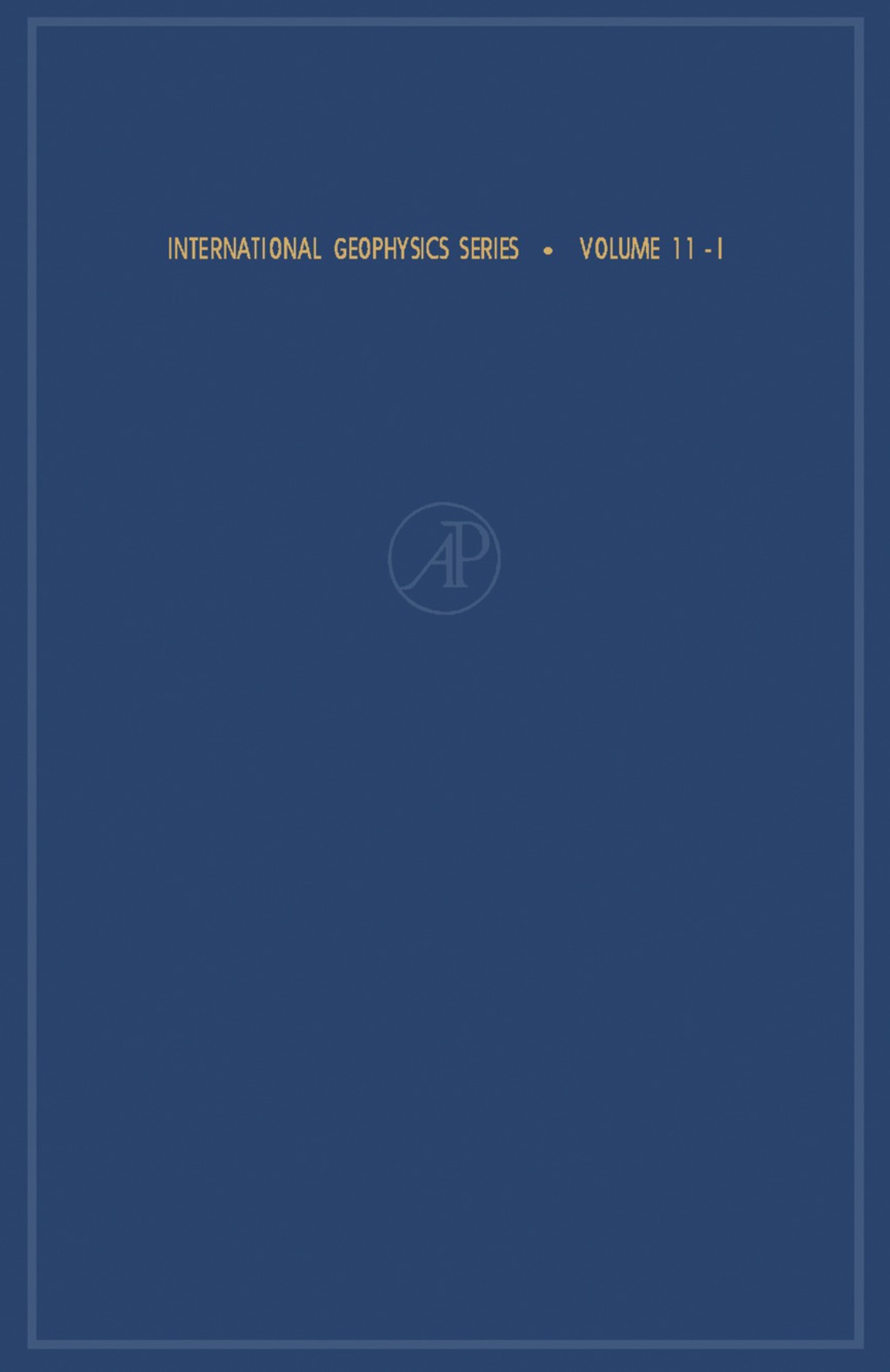 Physics of Geomagnetic Phenomena International Geophysics Series, Vol. 1  â€“ PDF/EPUB Version Downloadable