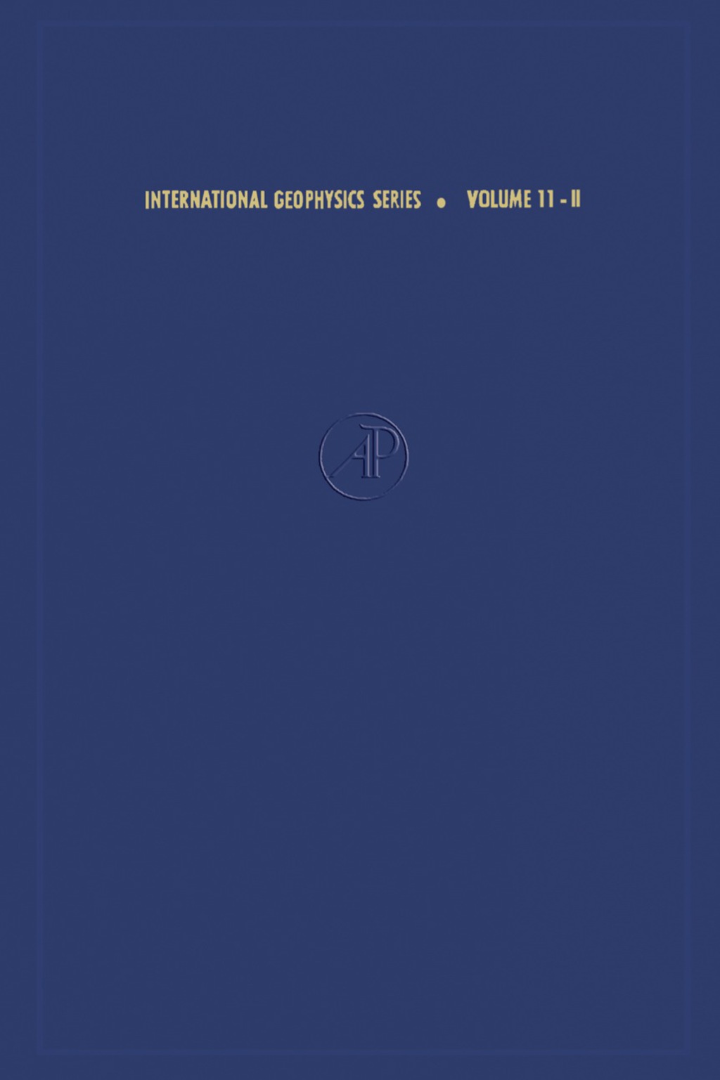 Physics of Geomagnetic Phenomena International Geophysics Series, Vol. 2  â€“ PDF/EPUB Version Downloadable