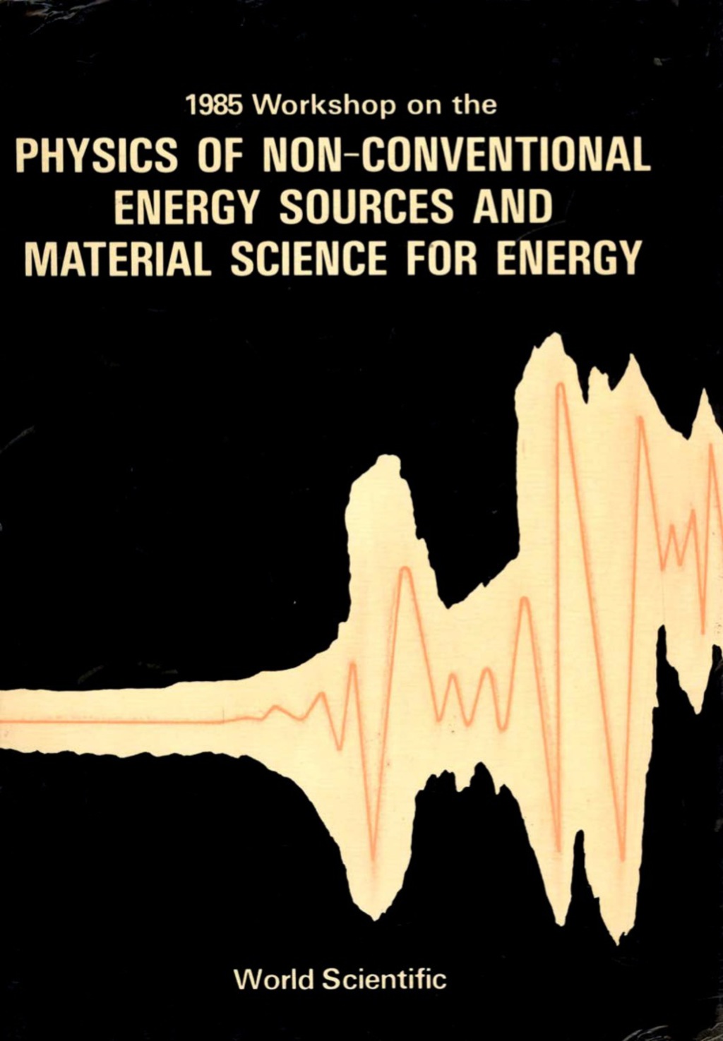 Physics Of Non-conventional Energy Sources And Material Science For Energy - Proceedings Of The International Workshop 1st Edition â€“ PDF/EPUB Version Downloadable