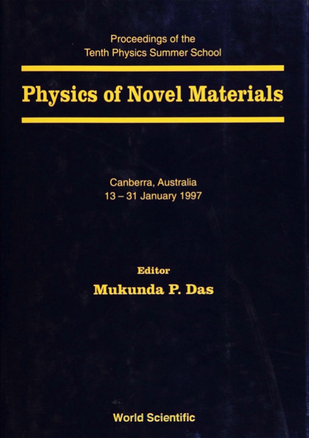 Physics Of Novel Materials: Proceedings Of The 10th Physics Summer School 1st Edition â€“ PDF/EPUB Version Downloadable