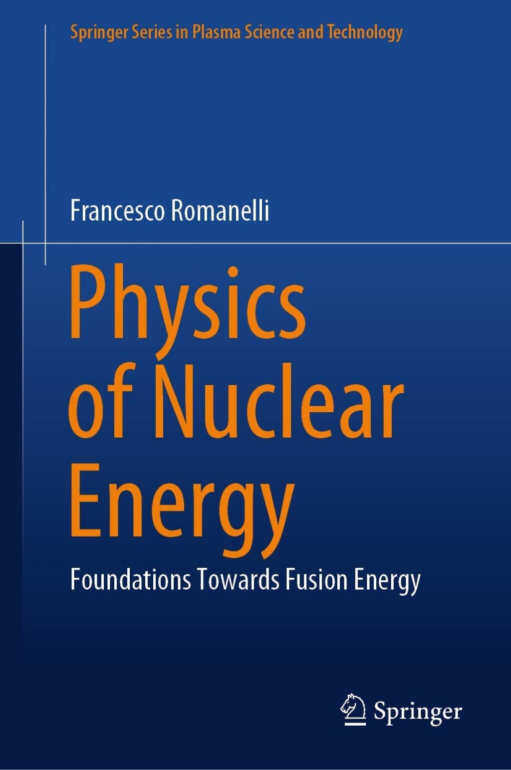 Physics of Nuclear Energy Foundations Towards Fusion Energy  â€“ PDF/EPUB Version Downloadable