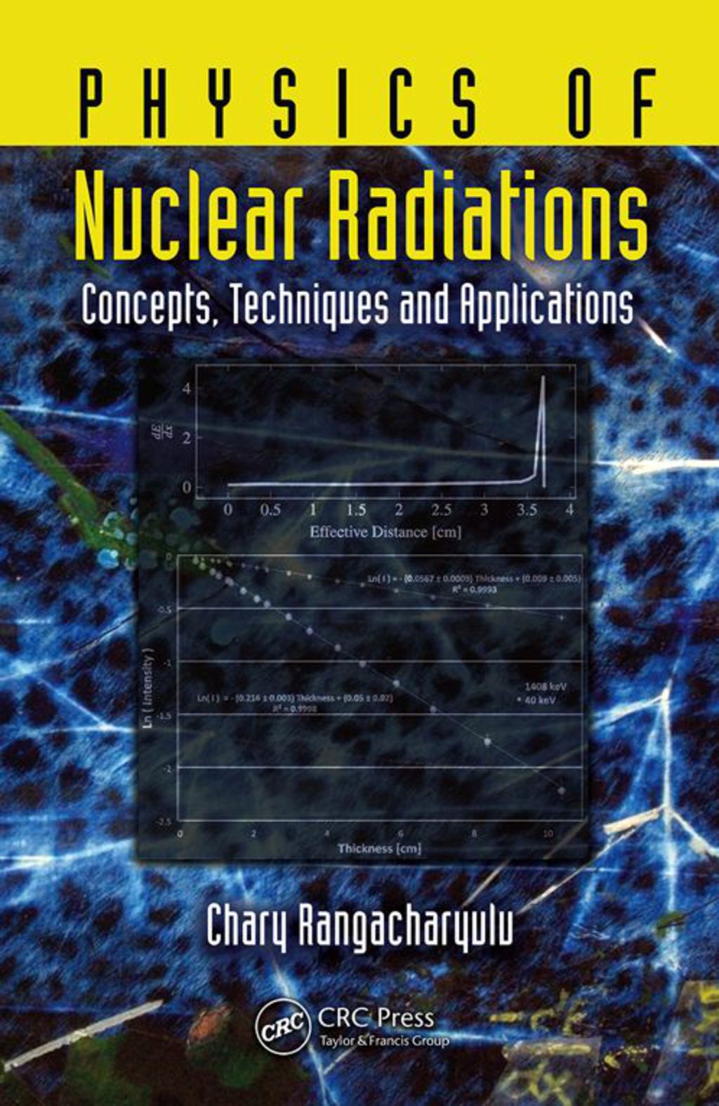 Physics of Nuclear Radiations Concepts, Techniques and Applications 1st Edition â€“ PDF/EPUB Version Downloadable