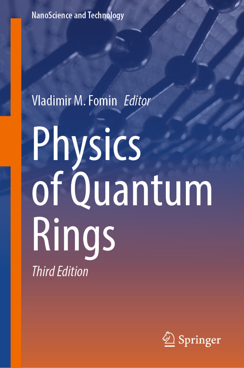 Physics of Quantum Rings 3rd Edition â€“ PDF/EPUB Version Downloadable