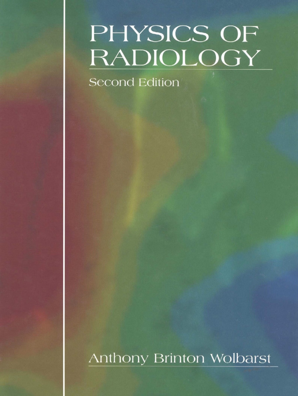Physics of Radiology 2nd Edition â€“ PDF/EPUB Version Downloadable