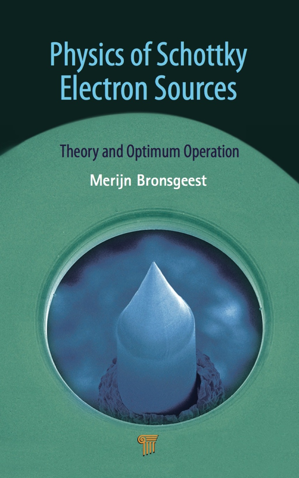 Physics of Schottky Electron Sources Theory and Optimum Operation 1st Edition â€“ PDF/EPUB Version Downloadable