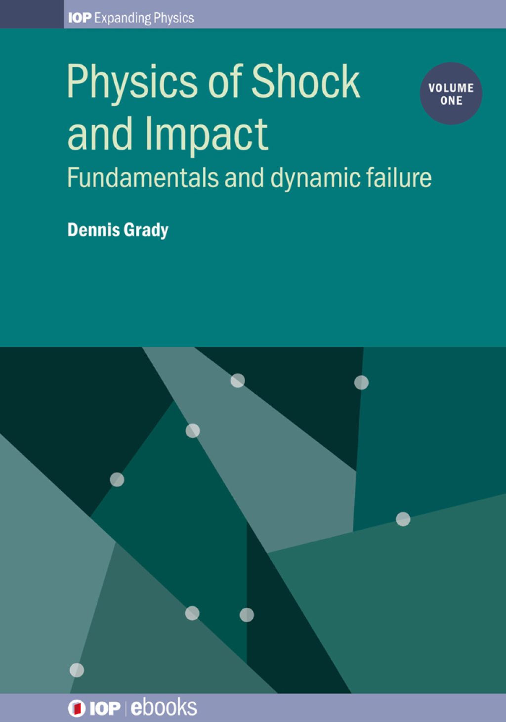 Physics of Shock and Impact: Volume 1 Fundamentals and dynamic failure  â€“ PDF/EPUB Version Downloadable