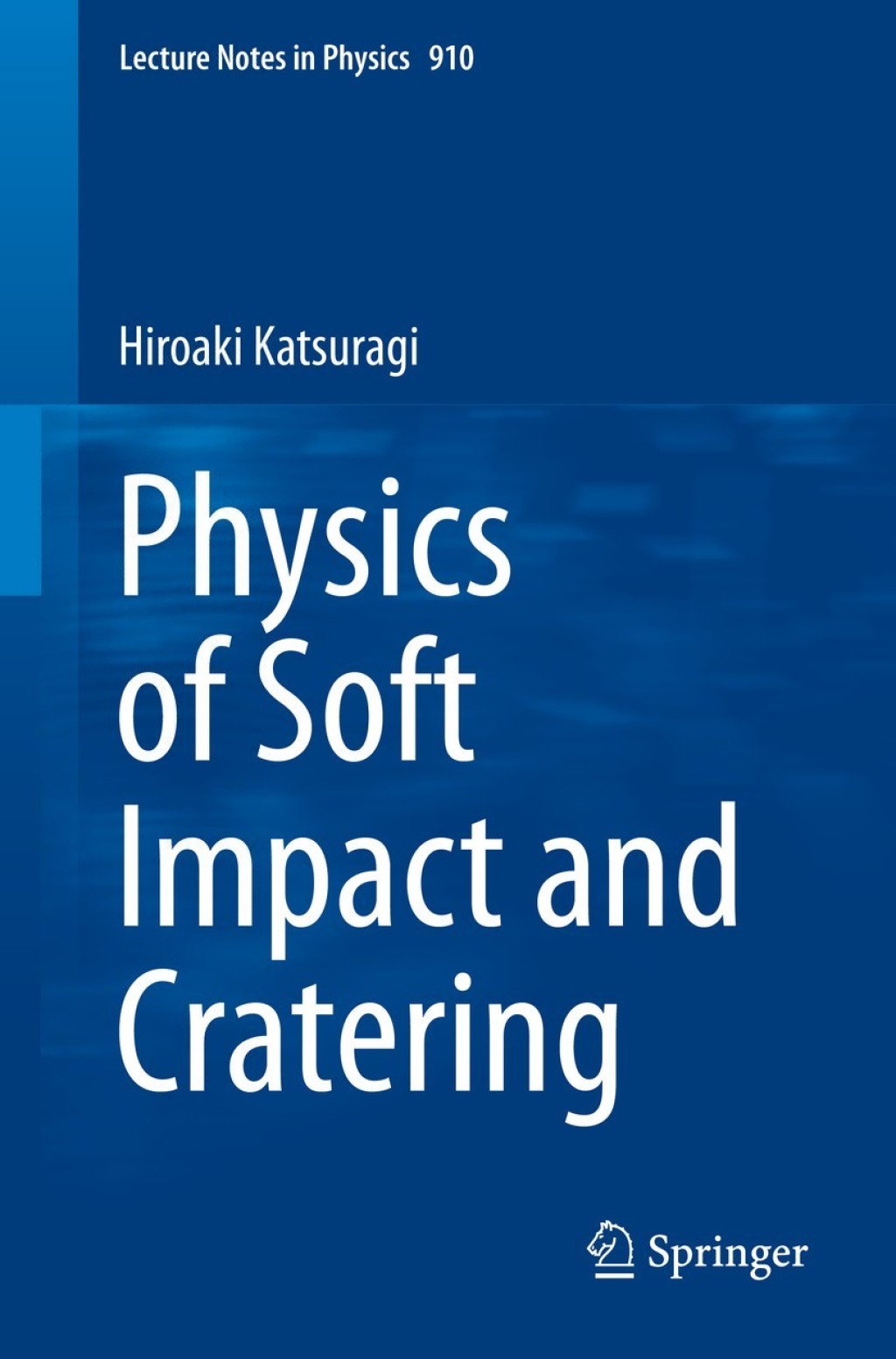 Physics of Soft Impact and Cratering  â€“ PDF/EPUB Version Downloadable