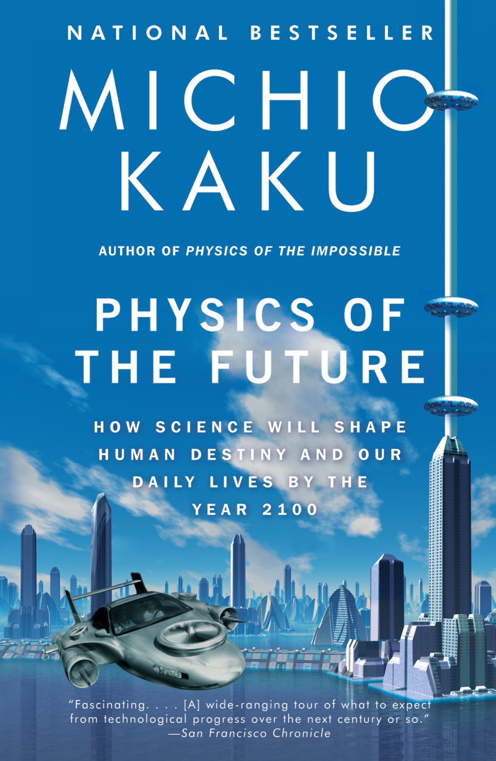 Physics of the Future How Science Will Shape Human Destiny and Our Daily Lives by the Year 2100 - (PDF/EPUB Version)