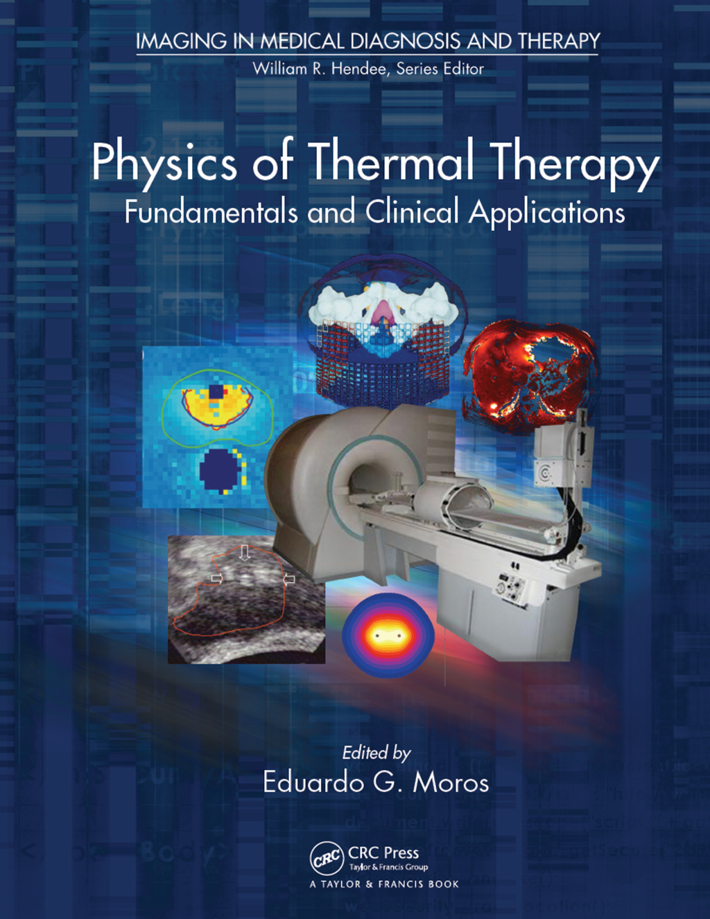 Physics of Thermal Therapy Fundamentals and Clinical Applications 1st Edition â€“ PDF/EPUB Version Downloadable