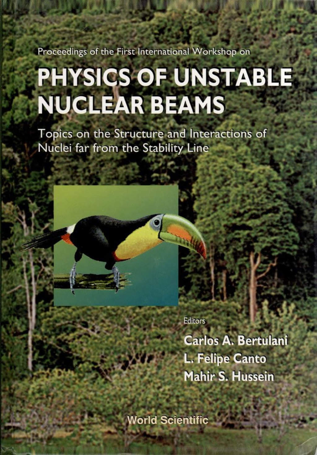 Physics Of Unstable Nuclear Beams, Topics On The Structural And Interactions Of Nuclei Far From The Stability Line - Proceedings Of The International Workshop 1st Edition â€“ PDF/EPUB Version Downloadable
