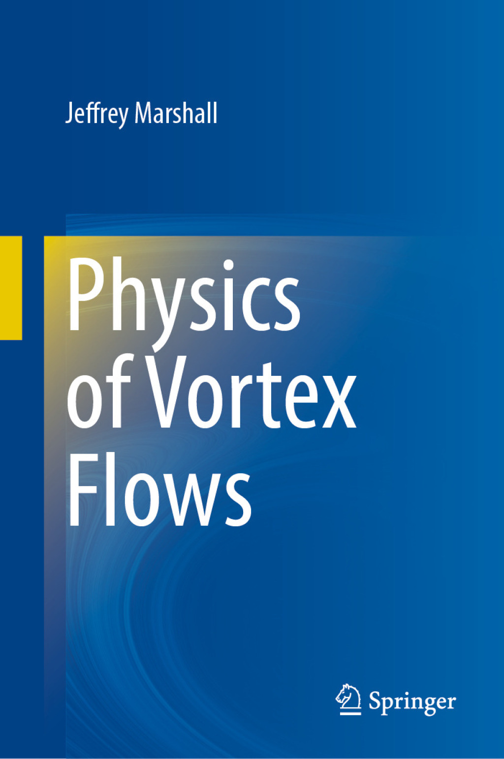 Physics of Vortex Flows  â€“ PDF/EPUB Version Downloadable