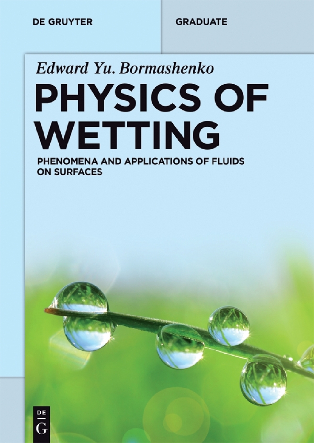 Physics of Wetting Phenomena and Applications of Fluids on Surfaces 1st Edition â€“ PDF/EPUB Version Downloadable