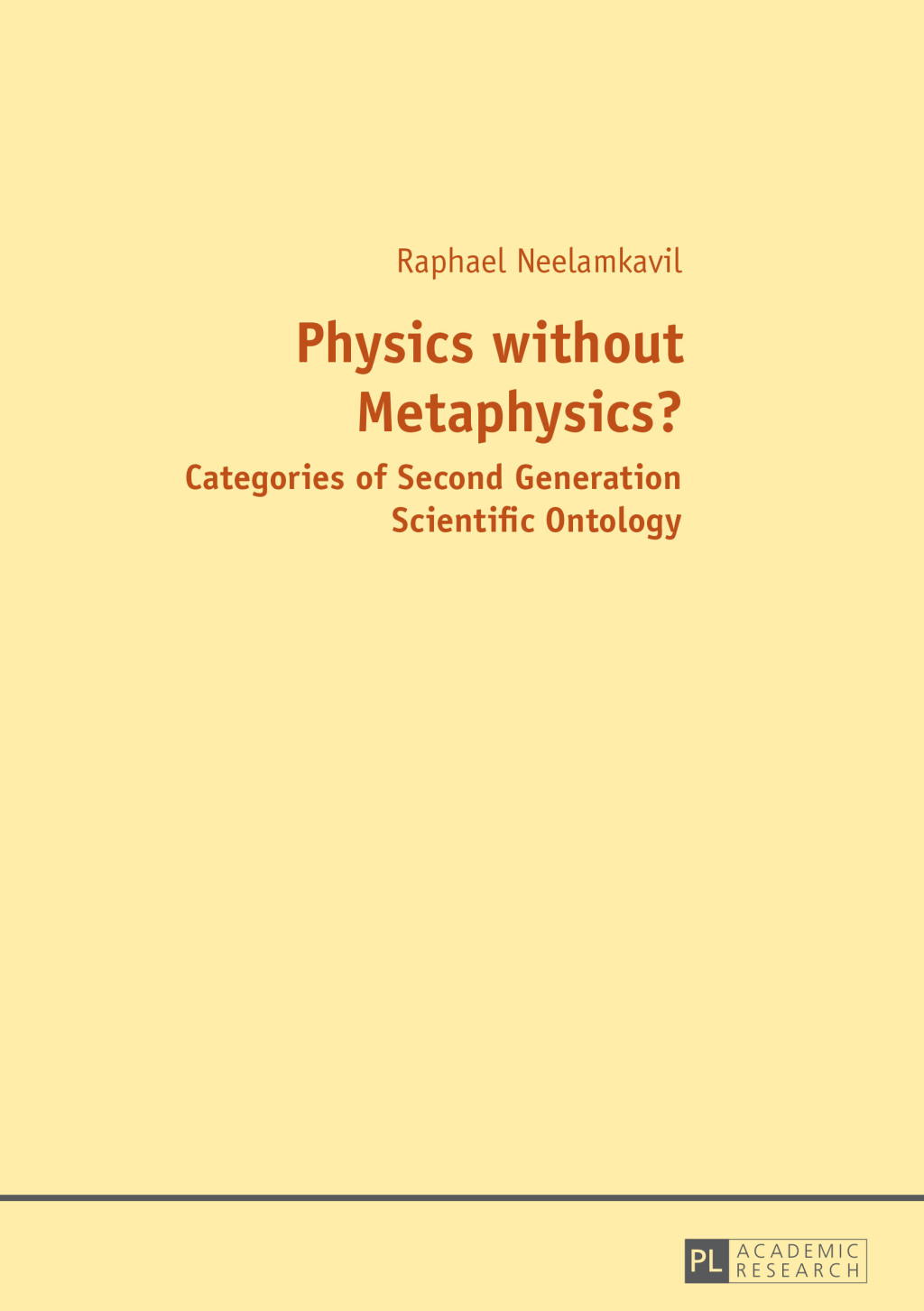 Physics without Metaphysics? With an Appraisal by Prof. Saju Chackalackal 1st Edition â€“ PDF/EPUB Version Downloadable