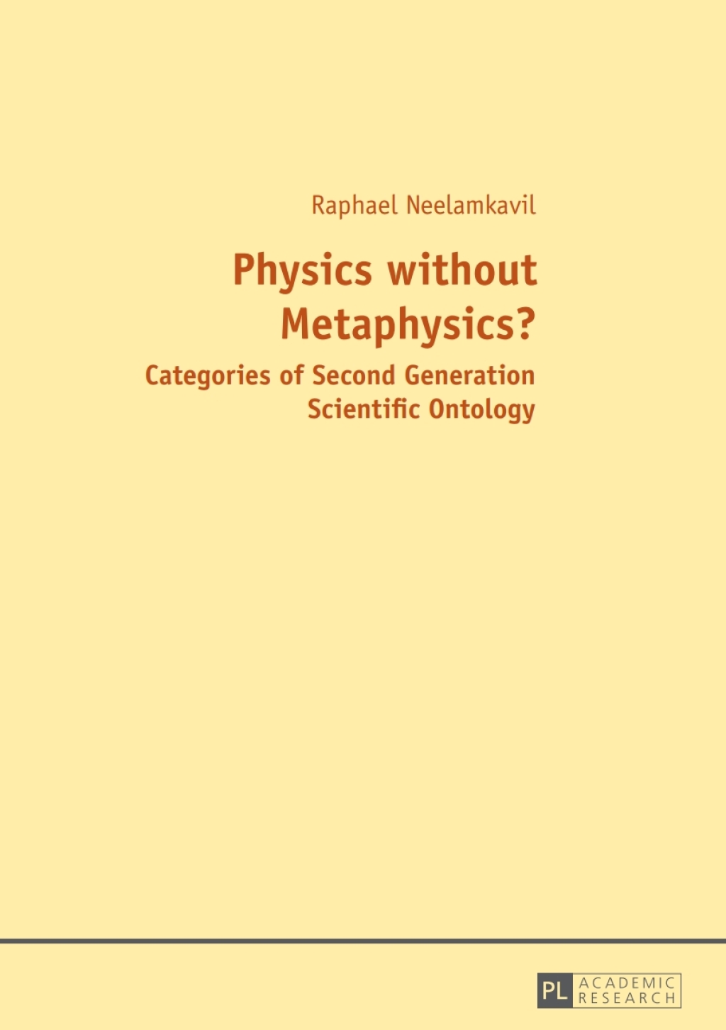 Physics without Metaphysics? With an Appraisal by Prof. Saju Chackalackal 1st Edition â€“ PDF/EPUB Version Downloadable