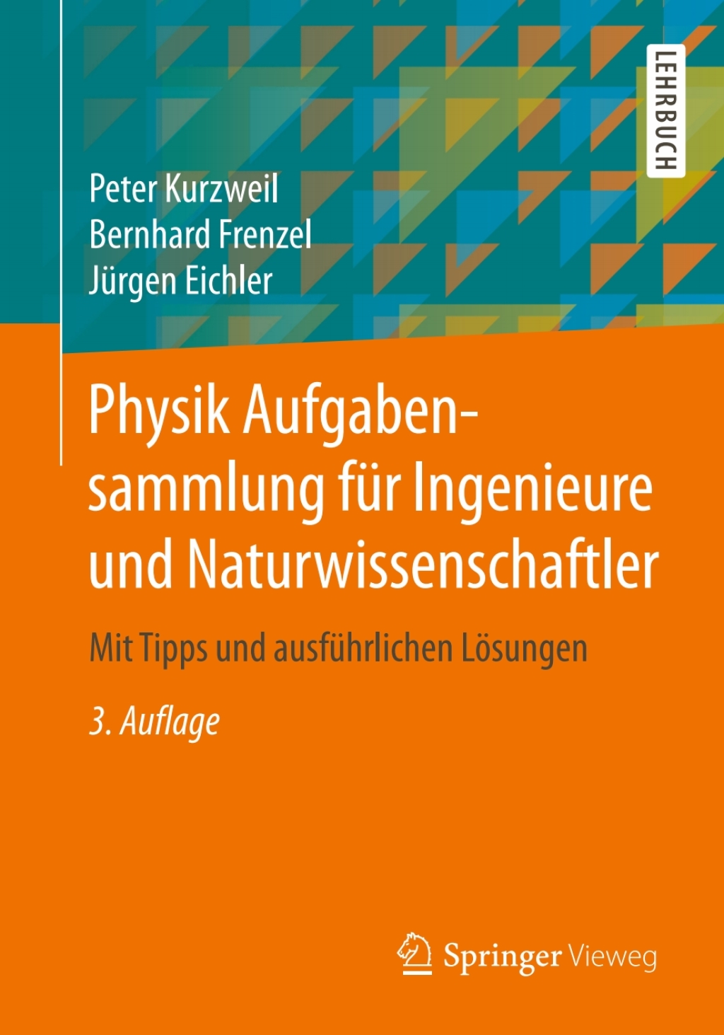Physik Aufgabensammlung fÃ¼r Ingenieure und Naturwissenschaftler Mit Tipps und ausfÃ¼hrlichen LÃ¶sungen 3rd Edition - (PDF/EPUB Version)