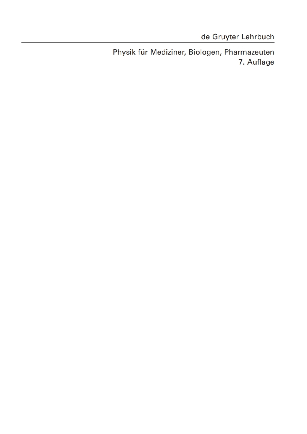 Physik fÃ¼r Mediziner, Biologen, Pharmazeuten 7th Edition â€“ PDF/EPUB Version Downloadable