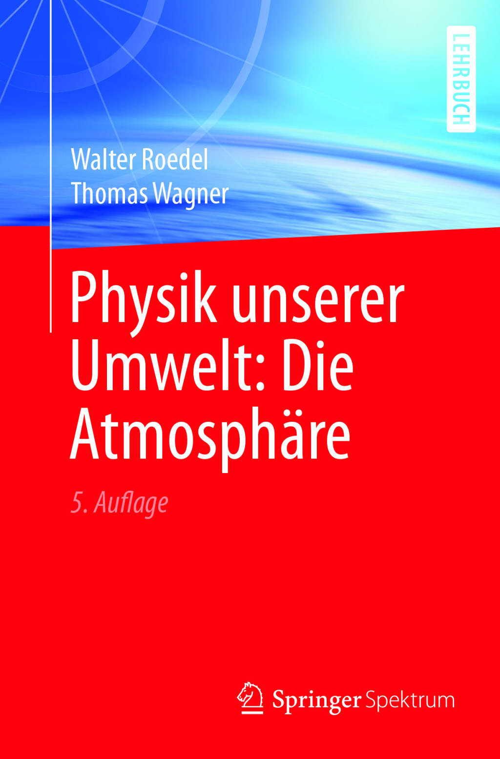 Physik unserer Umwelt: Die AtmosphÃ¤re 5th Edition â€“ PDF/EPUB Version Downloadable