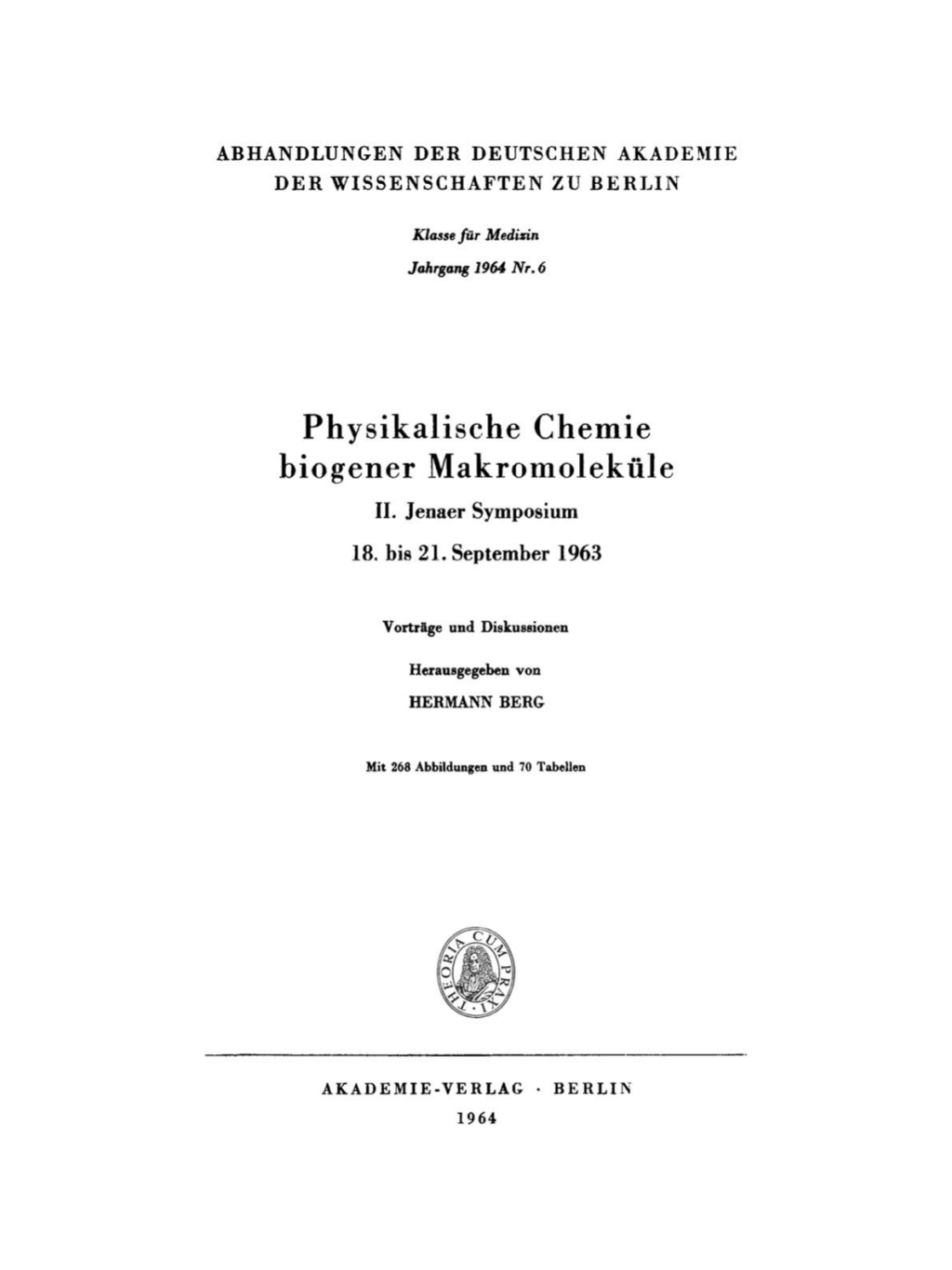 Physikalische Chemie biogener MakromolekÃ¼le II. Jenaer Symposium, 18. bis 21. September 1963. VortrÃ¤ge und Diskussionen 1st Edition â€“ PDF/EPUB Version Downloadable