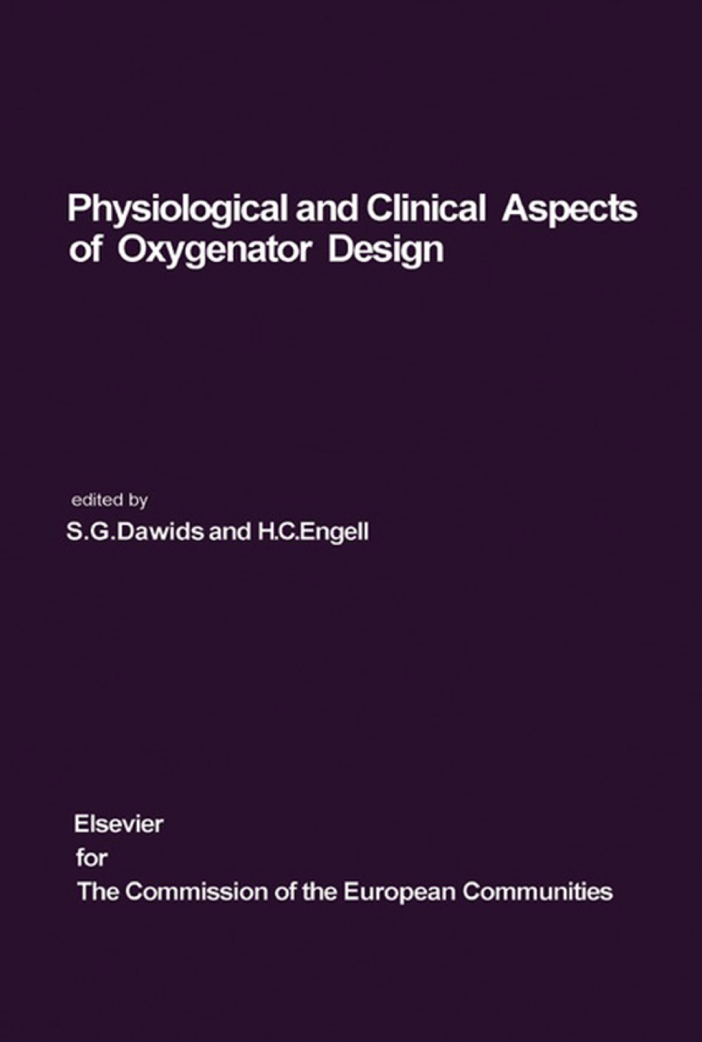 Physiological and Clinical Aspects of Oxygenator Design: Proceedings of the Seminar on Advances in Oxygenator Design, Copenhagen, June 15-20, 1975  â€“ PDF/EPUB Version Downloadable