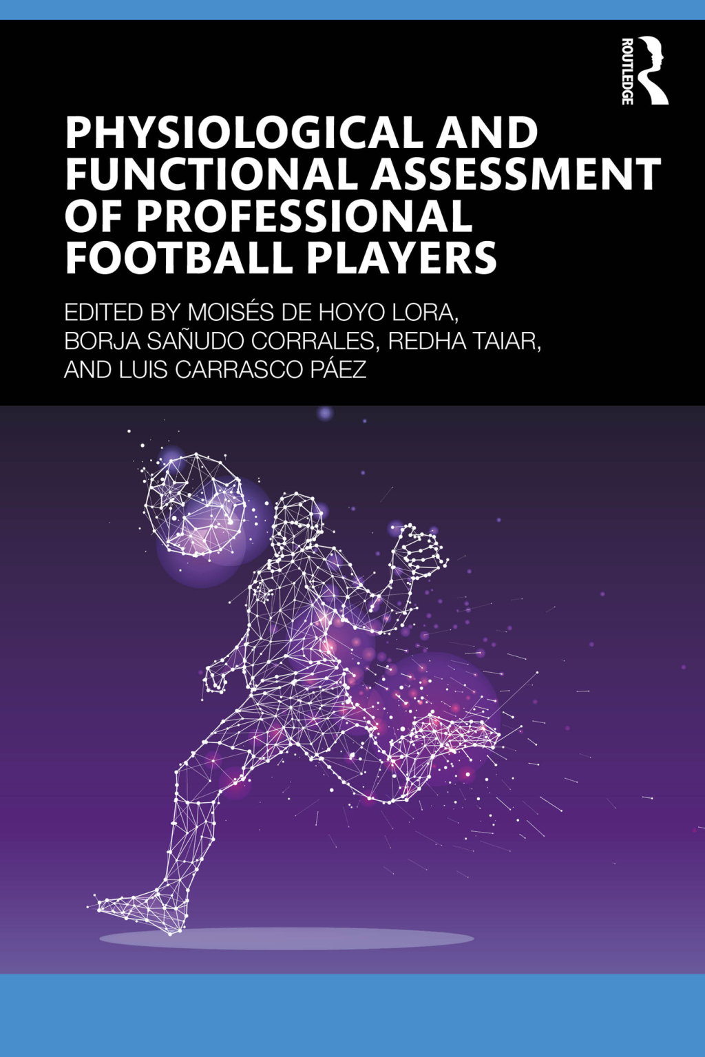 Physiological and Functional Assessment of Professional Football Players 1st Edition â€“ PDF/EPUB Version Downloadable
