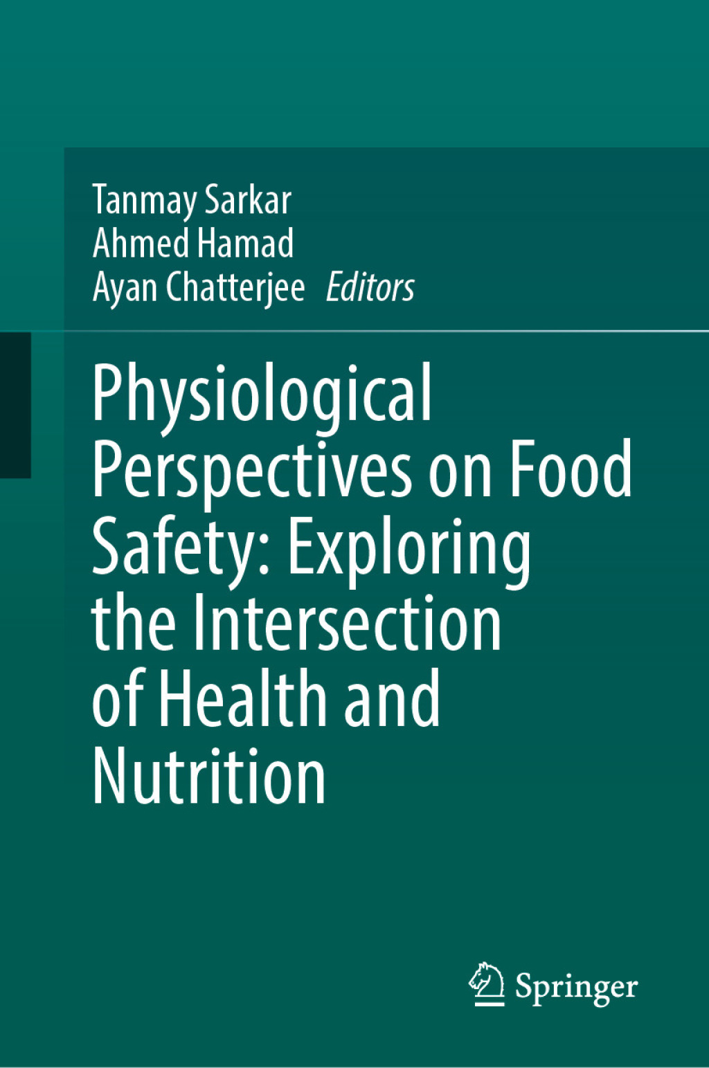 Physiological Perspectives on Food Safety: Exploring the Intersection of Health and Nutrition  â€“ PDF/EPUB Version Downloadable