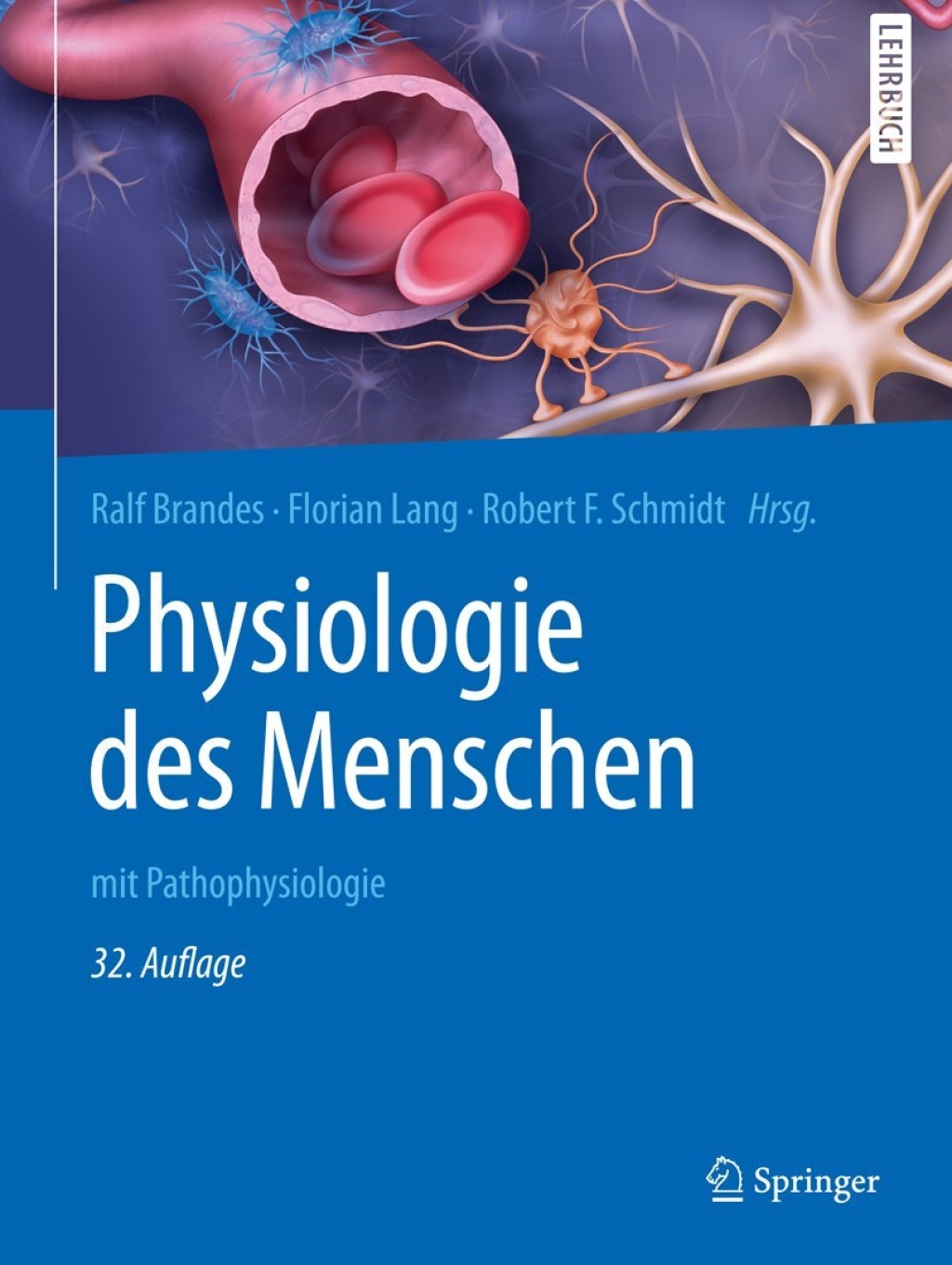 Physiologie des Menschen mit Pathophysiologie 32nd Edition â€“ PDF/EPUB Version Downloadable
