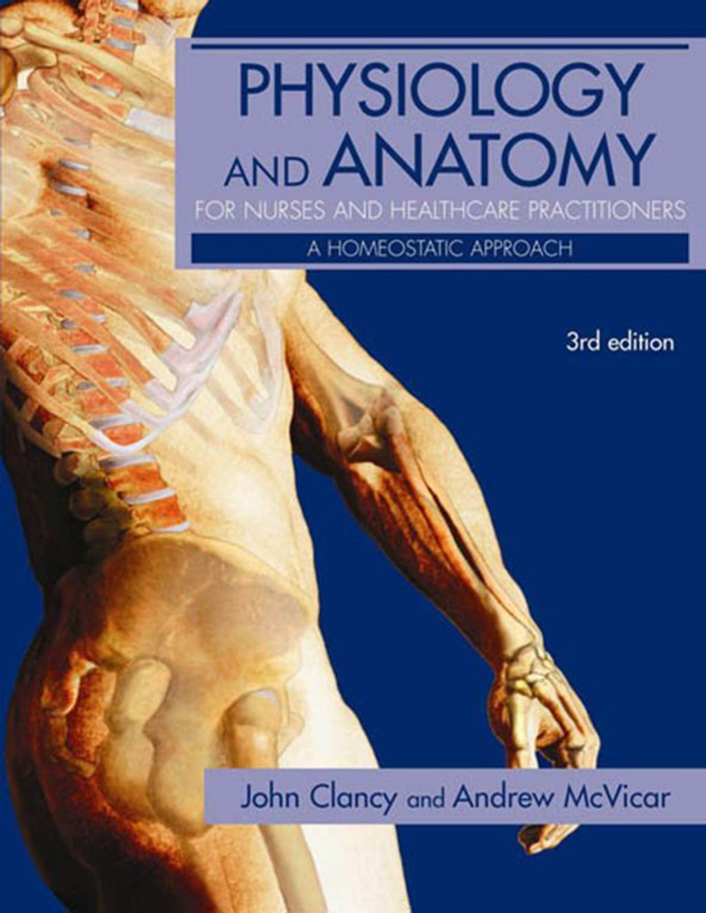 Physiology and Anatomy for Nurses and Healthcare Practitioners A Homeostatic Approach 3rd Edition â€“ PDF/EPUB Version Downloadable