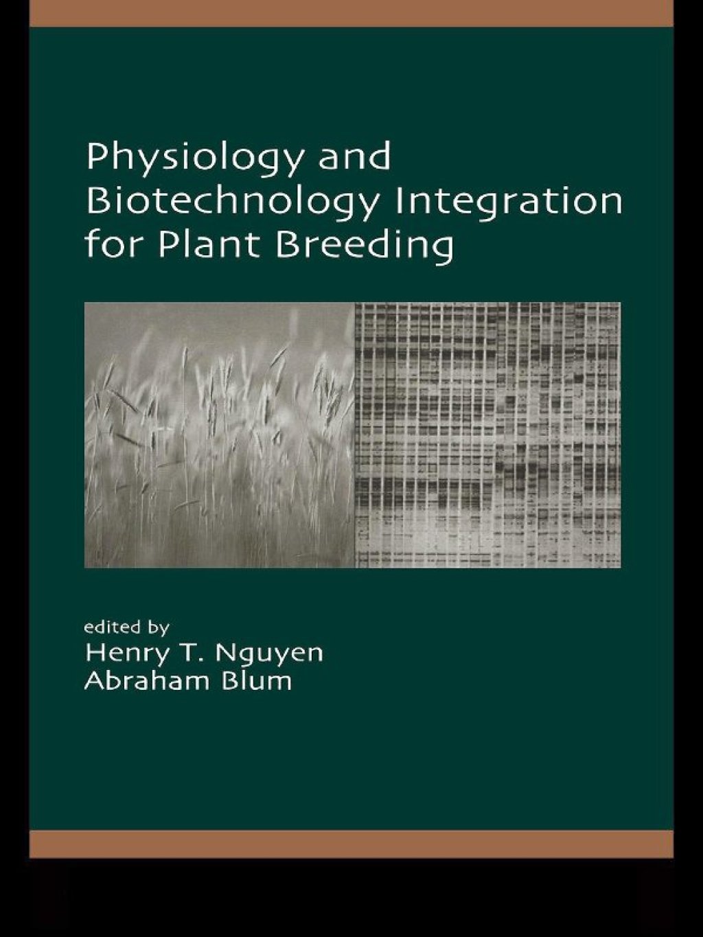 Physiology and Biotechnology Integration for Plant Breeding 1st Edition â€“ PDF/EPUB Version Downloadable