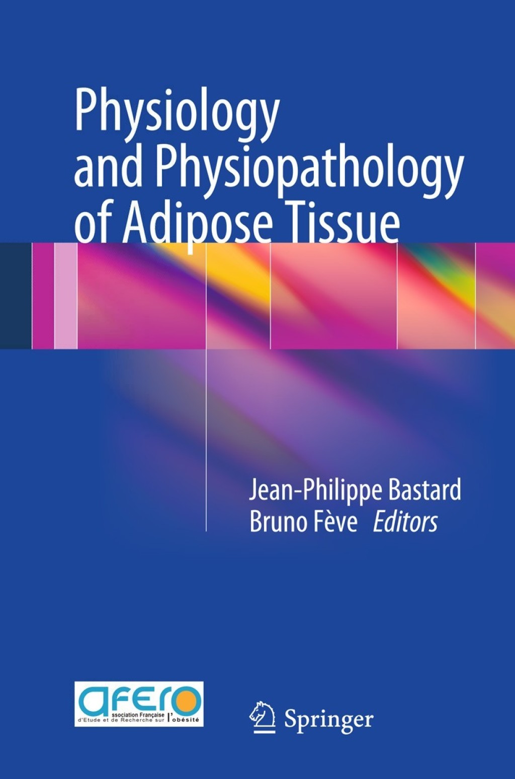 Physiology and Physiopathology of Adipose Tissue  â€“ PDF/EPUB Version Downloadable
