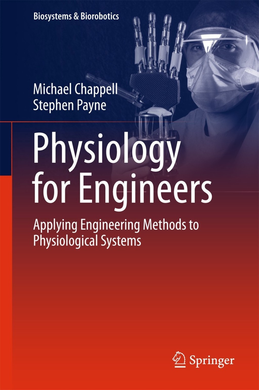 Physiology for Engineers Applying Engineering Methods to Physiological Systems  â€“ PDF/EPUB Version Downloadable