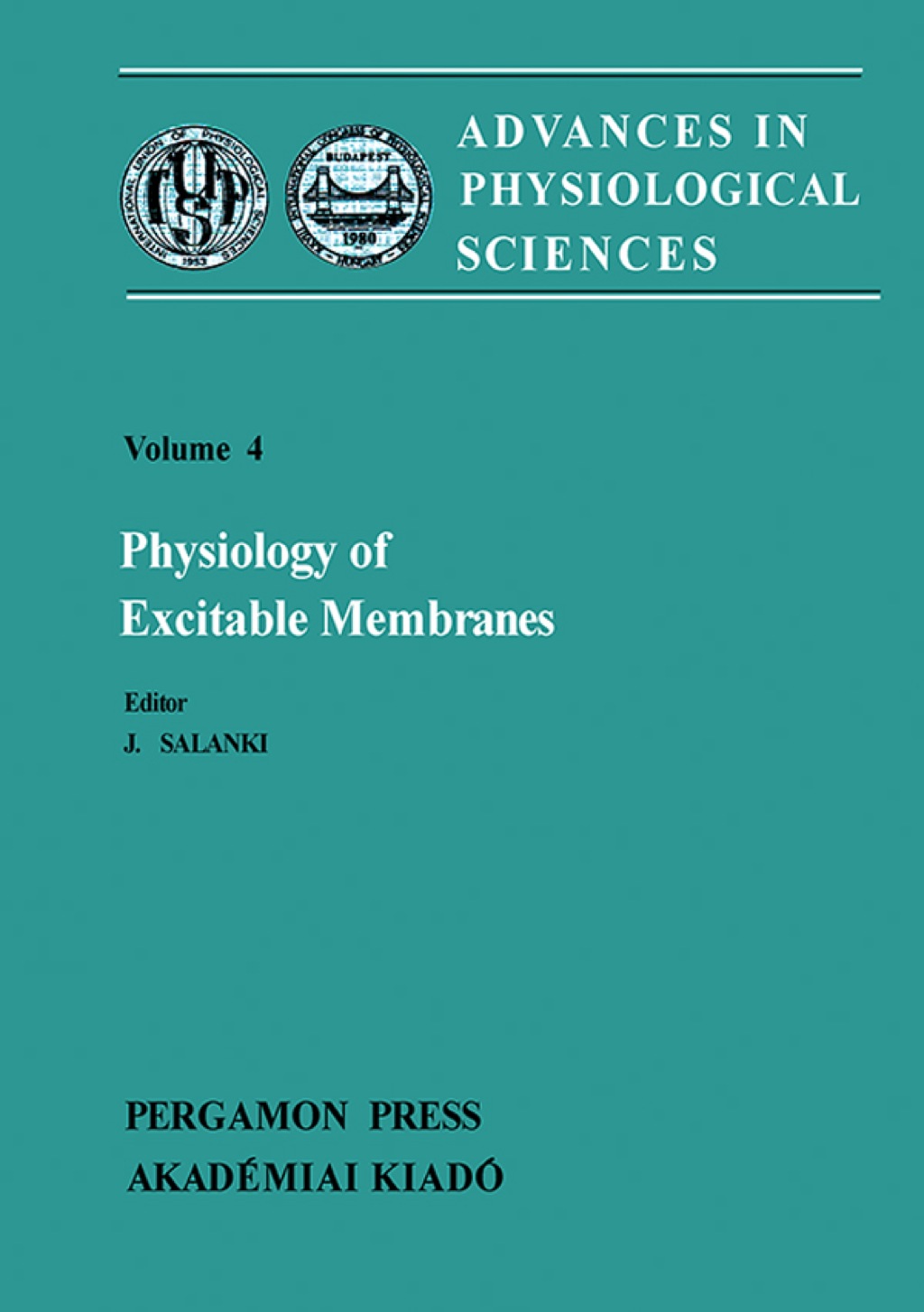 Physiology of Excitable Membranes: Proceedings of the 28th International Congress of Physiological Sciences, Budapest, 1980  â€“ PDF/EPUB Version Downloadable