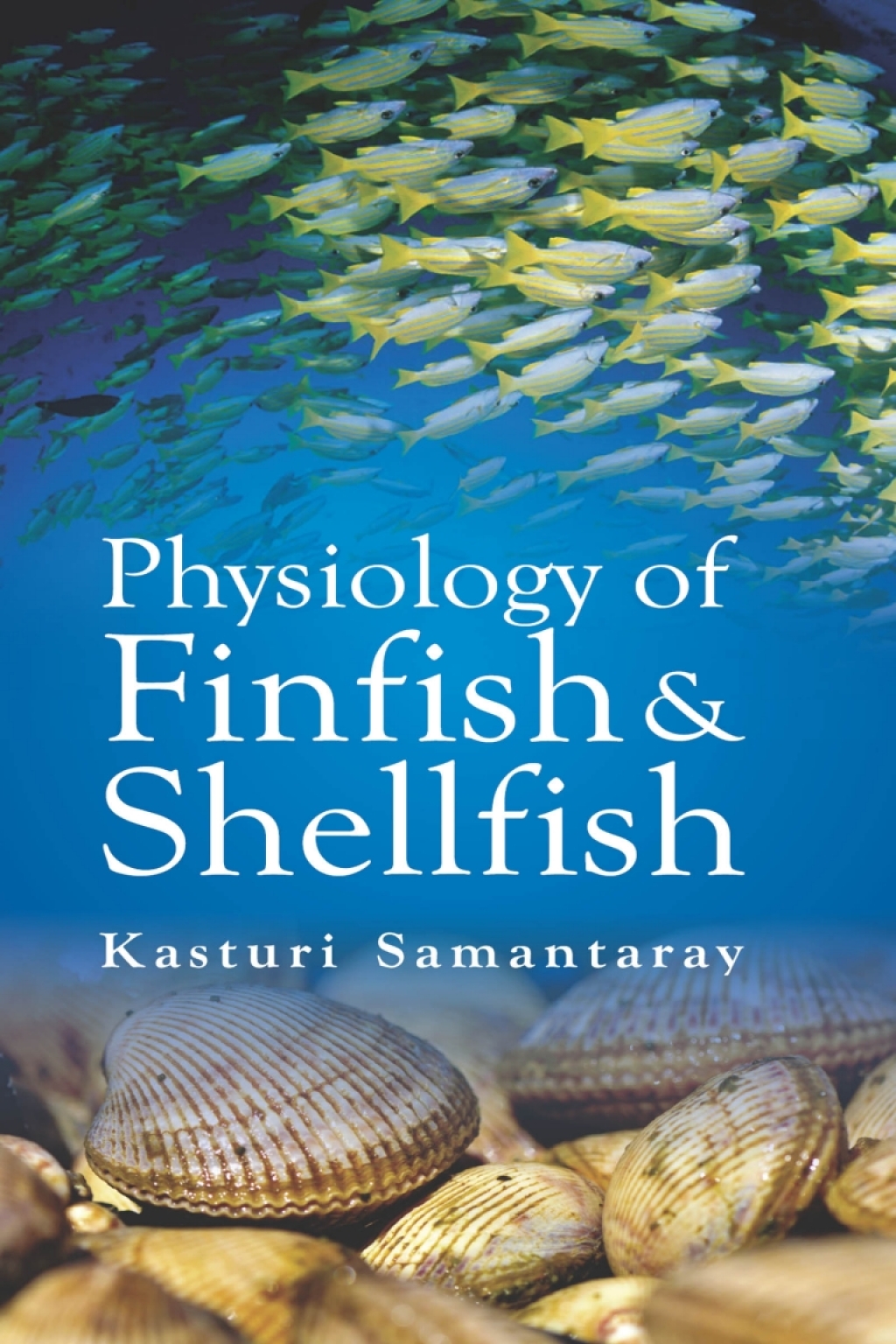 Physiology of Finfish and Shellfish 1st Edition â€“ PDF/EPUB Version Downloadable