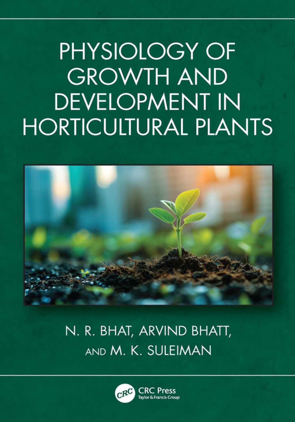 Physiology of Growth and Development in Horticultural Plants 1st Edition â€“ PDF/EPUB Version Downloadable