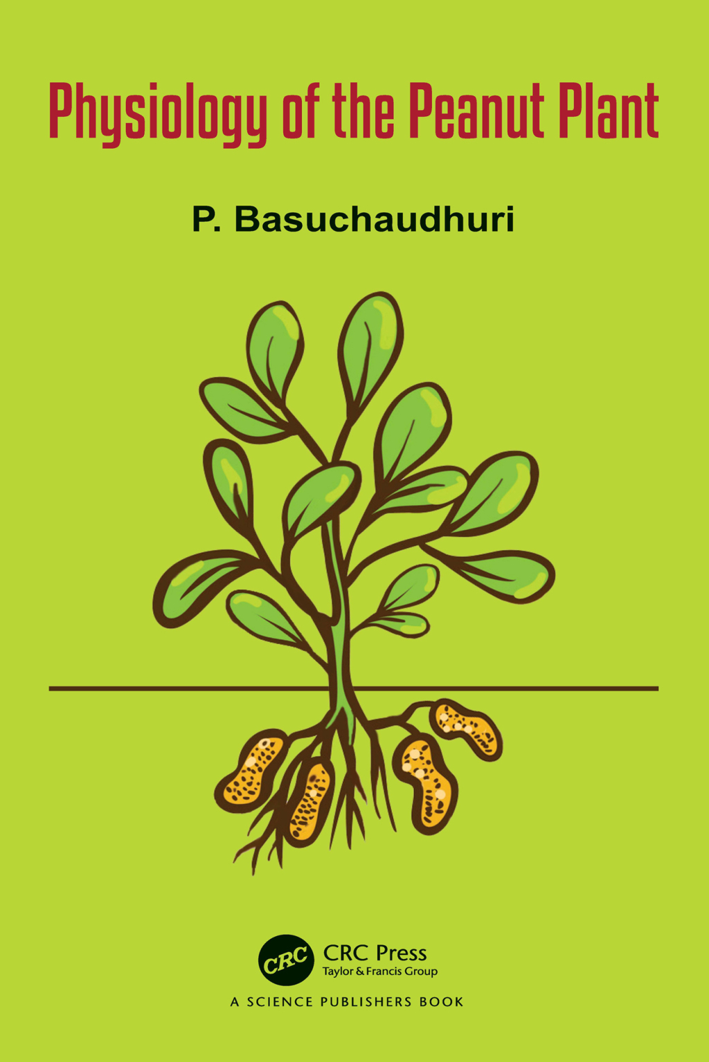 Physiology of the Peanut Plant 1st Edition â€“ PDF/EPUB Version Downloadable
