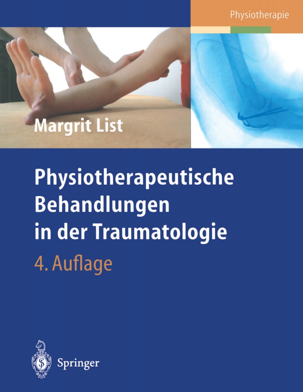 Physiotherapeutische Behandlungen in der Traumatologie 4th Edition â€“ PDF/EPUB Version Downloadable