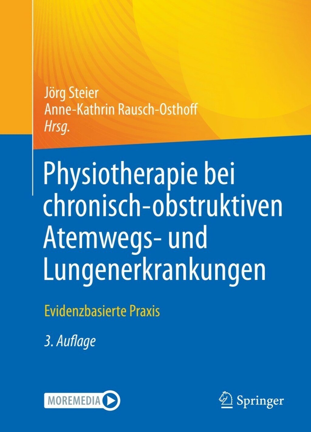 Physiotherapie bei chronisch-obstruktiven Atemwegs- und Lungenerkrankungen Evidenzbasierte Praxis 3rd Edition â€“ PDF/EPUB Version Downloadable